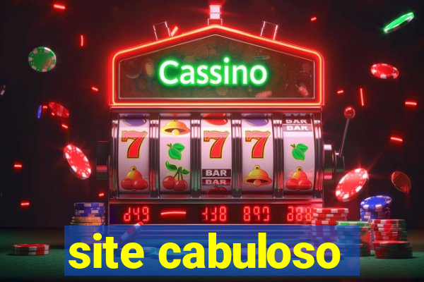 site cabuloso